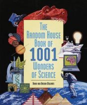 book cover of The Random House book of 1001 wonders of science by Brian Williams