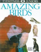 book cover of Amazing Birds (DK Eyewitness Junior) by Alexandra Parsons