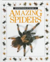 book cover of Amazing Spiders (Eyewitness Junior) by Alexandra Parsons