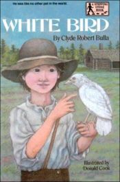 book cover of White Bird by Clyde Robert Bulla