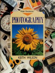 book cover of Photography (Hobby Handbooks) by Keith Wilson