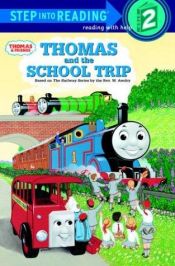 book cover of Thomas and the School Trip by Rev. W. Awdry