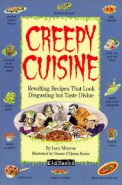 book cover of Creepy Cuisine by Lucy Monroe