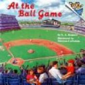 book cover of At the ball game by Sydelle Kramer