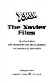 book cover of THE XAVIER FILES (X-Men Digest Novels) by Justine Korman