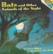 book cover of Bats and other animals of the night by Joyce Milton