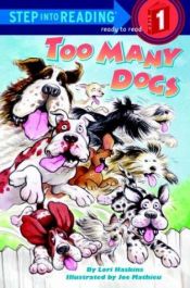 book cover of Too many dogs by Lori Haskins