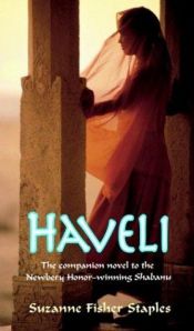 book cover of Haveli (Laurel Leaf Books) by Suzanne Fisher Staples