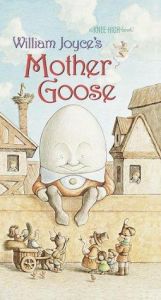 book cover of William Joyce's Mother Goose (A Knee-High Book(R)) by William Joyce