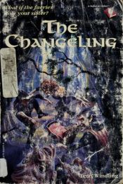 book cover of THE CHANGELING (Bullseye Chillers) by Terri Windling