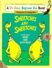 book cover of A Dr. Seuss Beginner Fun Book, Preschool - Kintergarten Sneetches Are Sneetches: Learn about Same and Different by Linda Hayward