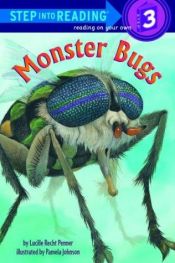 book cover of Monster Bugs (Step Into Reading: A Step 3 Book) by Lucille Recht Penner