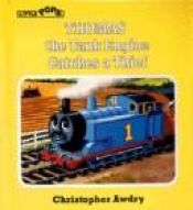 book cover of Thomas the Tank Engine Catches a Thief (Railway Series Little Pops) by Rev. W. Awdry