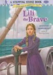 book cover of Lili the Brave by Jennifer Armstrong