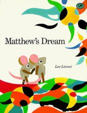 book cover of Matthew's dream by Leo Lionni