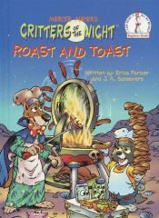 book cover of Roast and Toast (Critters of the Night) by Mercer Mayer