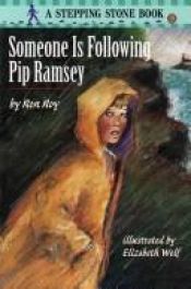 book cover of Someone is Following Pip Ramsey by Ron Roy