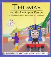 book cover of Thomas and the Helicopter Rescue by Rev. W. Awdry