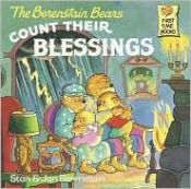 book cover of The Berenstain Bears Count Their Blessings (First Time Books(R)) by Stan Berenstain