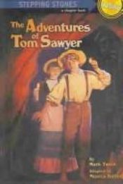 book cover of The Adventures of Tom Sawyer (Bullseye Step into Classics) by Monica Kulling