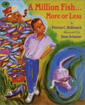 book cover of A Million Fish...More or Less by Patricia McKissack