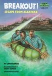 book cover of Breakout! Escape from Alcatraz (Step Into Reading , No 4) by Lori Haskins