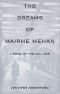The dreams of Mairhe Mehan
