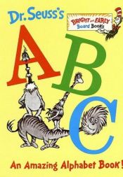 book cover of Dr. Seuss's ABC: An Amazing Alphabet Book! by Dr. Seuss