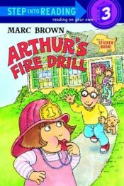 book cover of Arthur's Fire Drill by Marc Brown