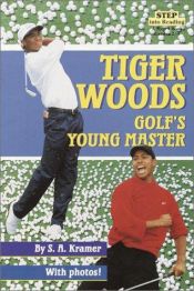 book cover of Tiger Woods: Golf's Young Master (Step Into Reading , No 4) by Sydelle Kramer