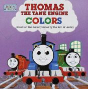 book cover of Thomas the Tank Engine Colors (Board Books) by Rev. W. Awdry