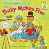 book cover of The Berenstain Bears Baby Makes Five (First Time Books(R)) by Stan Berenstain
