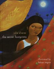 book cover of The Secret Footprints by Julia Alvarez