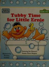 book cover of Tubby Time for Little Ernie by Jim Henson