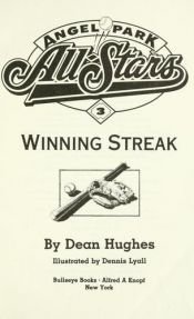 book cover of WINNING STREAK (ANGEL PARK ALL (Angel Park All-Stars) by Dean Hughes