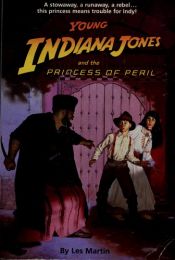 book cover of YIJ & PRINCESS PERIL#5 (Young Indiana Jones, Book 5) by Les Martin