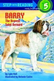 book cover of Barry, the bravest Saint Bernard (Step into reading. Step 4) by Lynn Hall