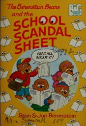 book cover of The Berenstain Bears and the school scandal sheet by Stan Berenstain