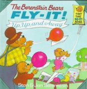 book cover of The Berenstain Bears Fly-it (First Time Do-it Books) by Stan Berenstain