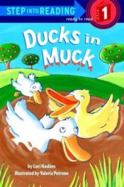 book cover of Ducks in Muck by Lori Haskins