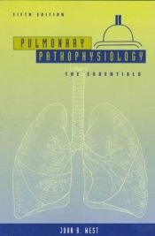 book cover of Pulmonary Pathophysiology: The Essentials by John B West