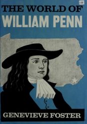 book cover of The World of William Penn by Genevieve Foster