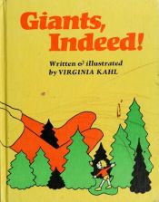 book cover of Giants, Indeed by Virginia Kahl