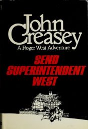 book cover of Send Inspector West by John Creasey