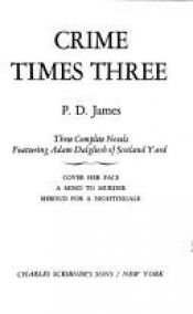 book cover of 3 Complete Novels by Филлис Дороти Джеймс