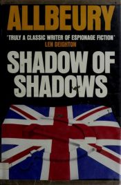 book cover of Shadow of Shadows by Ted Allbeury