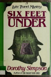 book cover of Six Feet Under by Dorothy Simpson