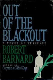 book cover of Out of the Blackout by Robert Barnard