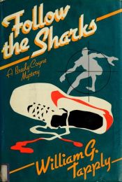 book cover of Follow the Sharks by William George Tapply