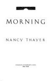 book cover of Morning by Nancy Thayer